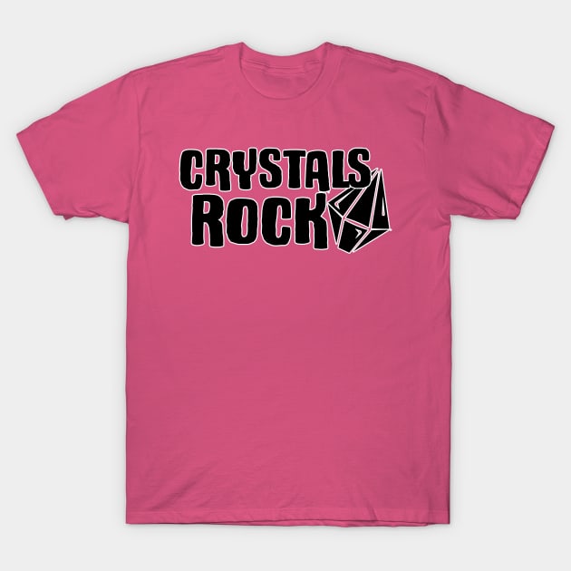 Crystals Rock Gems T-Shirt by shanestillz